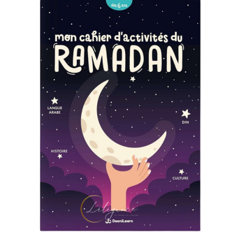 Mon cahier d'activités du ramadan - dès 6 ans - DeeniLearn