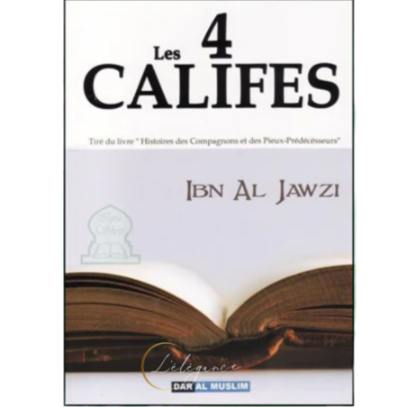 Les 4 Califes - Ibn al-Jawzi