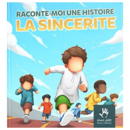 Raconte Moi une Histoire : LA SINCÉRITÉ