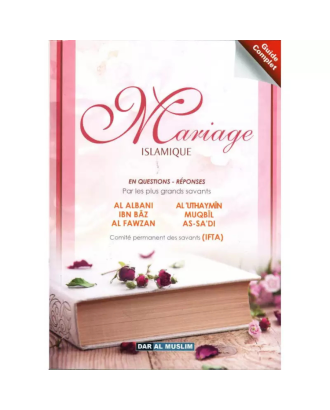 Mariage Islamique Questions-Réponses : Guide Couple (6e Éd.)