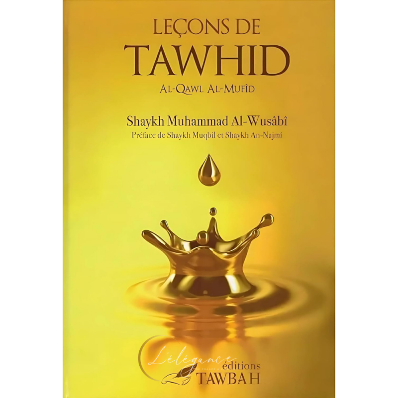 Leçons de Tawhid - Al-Qawl al-mufîd