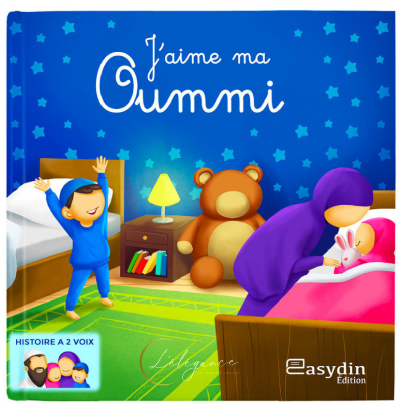 J'aime ma Oummi - Histoire à 2 Voix - Edition Easydin