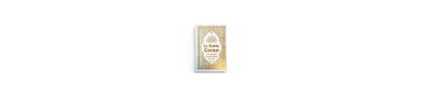 Achat Le Coran : Guide Spirituel Incontournable de l'Islam